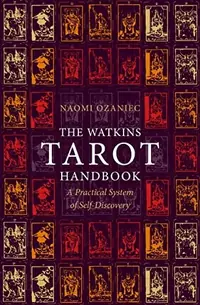 The Watkins Tarot Handbook: A Practical System of Self-Discovery — photo 2