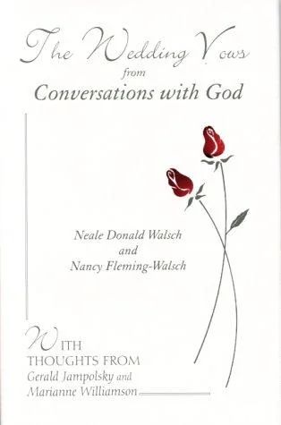 The Wedding Vows from Conversations with God: With Nancy Fleming-Walsch — photo 3