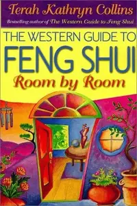 The Western Guide to Feng Shui--Room by Room Collins, Terah Kathryn — photo 2