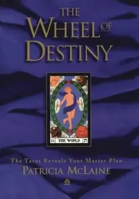 The Wheel of Destiny: The Tarot Reveals Your Master Plan — photo 2