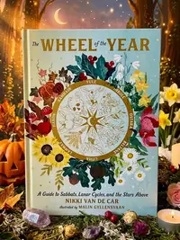The Wheel of the Year: A Guide to Sabbats, Lunar Cycles, and the Stars Above — photo 1