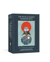 The Wild and Sacred Feminine Deck: A 52-Card Oracle and Guidebook — photo 2