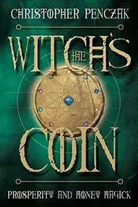 The Witch's Coin: Prosperity and Money Magick — photo 2