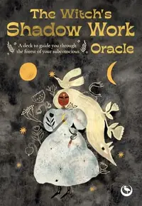 The Witch's Shadow Work Oracle: 40 Cards for Wandering Through the Forest of Your Subconscious — photo 2