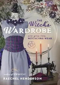 The Witch's Wardrobe: Sew Your Own Witchcore Wear — photo 2
