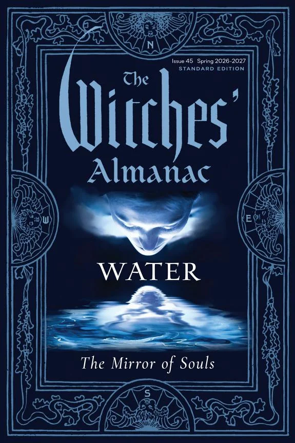 The Witches' Almanac 2026-2027 Standard Edition Issue 45: Water: The Mirror of Souls