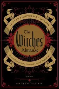The Witches' Almanac 50 Year Anniversary Edition: An Anthology of Half a Century of Collected Magical Lore — photo 2
