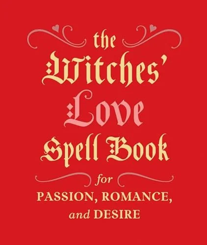 The Witches' Love Spell Book: For Passion, Romance, and Desire Greenleaf, Cerridwen