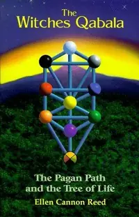 The Witches Qabala: The Pagan Path and the Tree of Life (Rev) — photo 2