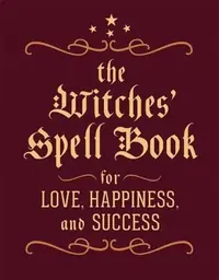 The Witches' Spell Book: For Love, Happiness, and Success Greenleaf, Cerridwen — photo 2