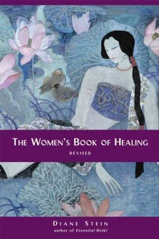 The Women's Book of Healing: Auras, Chakras, Laying on of Hands, Crystals, Gemstones, and Colors (Revised)
