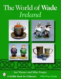 The World of Wade Ireland Warner, Ian — photo 2