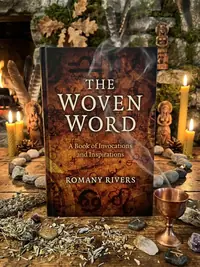 The Woven Word: A Book of Invocations and Inspirations — photo 1
