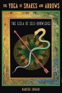 The Yoga of Snakes and Arrows: The Leela of Self-Knowledge [With Fold Out Gameboard] (Edition, New of Leela: The Game of Self-Knowledge) — photo 2