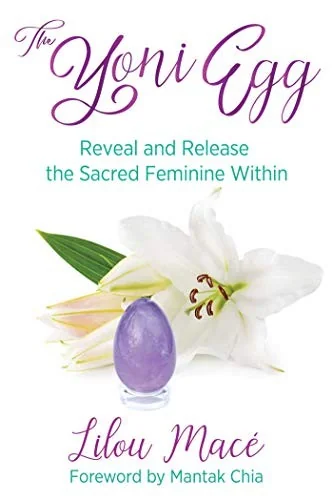 The Yoni Egg: Reveal and Release the Sacred Feminine Within — photo 3