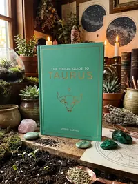 The Zodiac Guide to Taurus: The Ultimate Guide to Understanding Your Star Sign, Unlocking Your Destiny and Decoding the Wisdom of the Stars Carvel, Astrid — photo 1