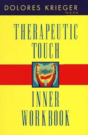Therapeutic Touch Inner Workbook (Original)