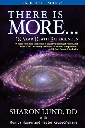 There Is More . . . 18 Near-Death Experiences — photo 3