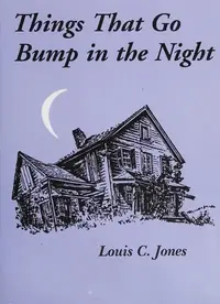 Things That Go Bump in the Night Jones, Louis C — photo 3