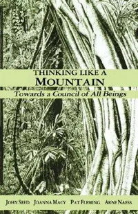 Thinking Like a Mountain: Towards a Council of All Beings — photo 2