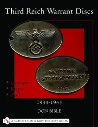 Third Reich Warrant Discs: 1934-1945 — photo 2