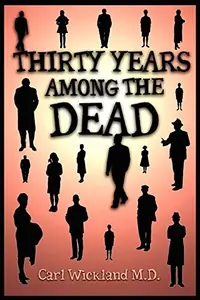 Thirty Years Among the Dead — photo 2