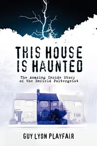 This House is Haunted: The True Story of the Enfield Poltergeist — photo 2