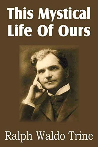 This Mystical Life of Ours