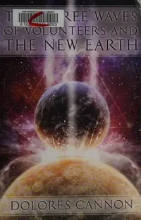 Three Waves of Volunteers and the New Earth — photo 2