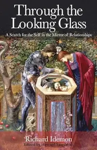 Through the Looking Glass: A Search for the Self in the Mirror of Relationships — photo 2