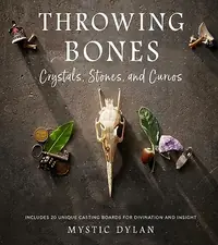 Throwing Bones, Crystals, Stones, and Curios: Includes 20 Unique Casting Boards for Divination and Insight — photo 2