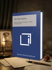 Thy Son Liveth: Message from a Soldier to His Mother (1919) — photo 1