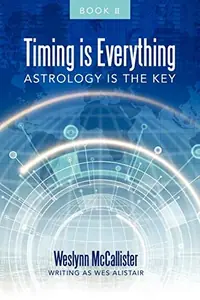 Timing Is Everything; Astrology Is the Key-Book 11 — photo 2