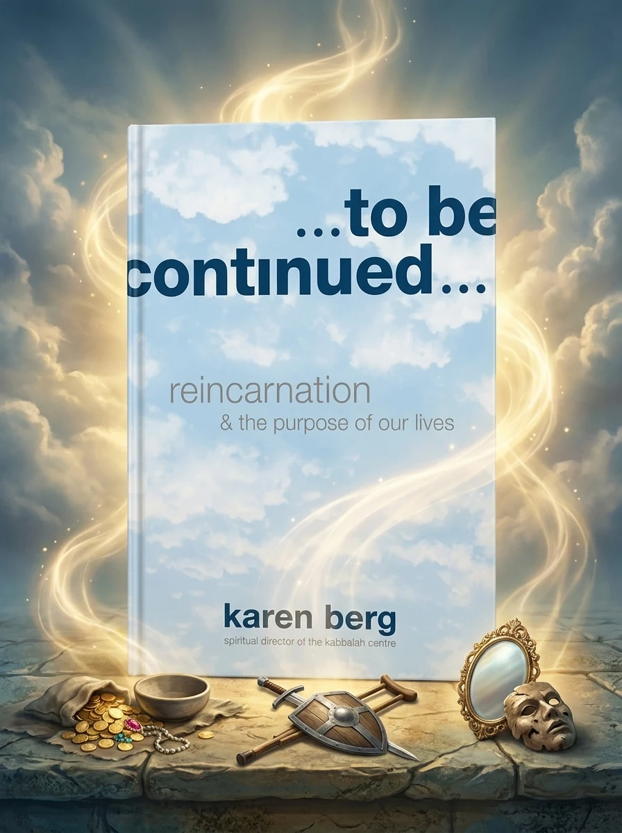 To Be Continued: Reincarnation and the Purpose of our Lives