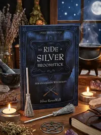 To Ride a Silver Broomstick: New Generation Witchcraft Ravenwolf, Silver — photo 1