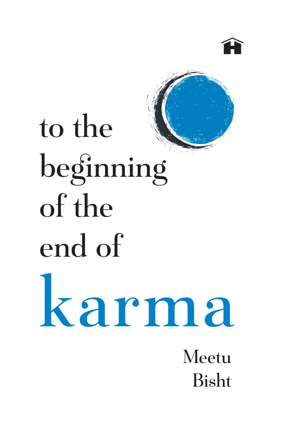 To the Beginning of the End of Karma: A Practical Guide to Breaking Free from Negative Patterns and Awakening Your Higher Self — photo 3