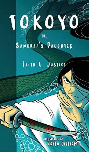 Tokoyo, the Samurai's Daughter Justice, Faith L