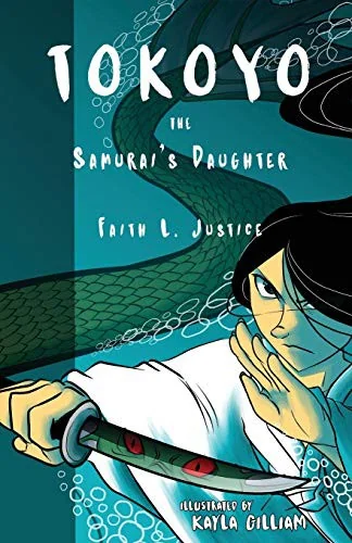 Tokoyo, The Samurai's Daughter Justice, Faith L