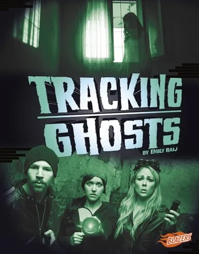 Tracking Ghosts Raij, Emily