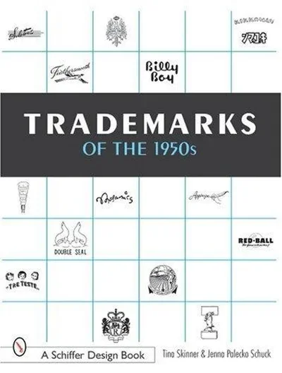 Trademarks of the 1950s Skinner, Tina — dewey-pub:Schiffer