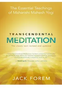 Transcendental Meditation: The Essential Teachings of Maharishi Mahesh Yogi: The Classic Text (Revised, Updated) — photo 2