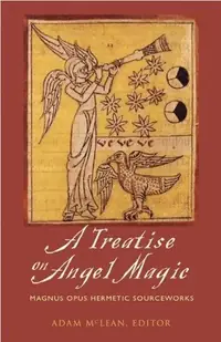 Treatise on Angel Magic: Magnum Opus Hermetic Sourceworks — photo 2
