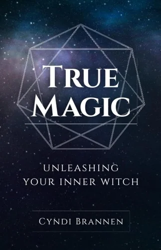 True Magic: Unleashing Your Inner Witch