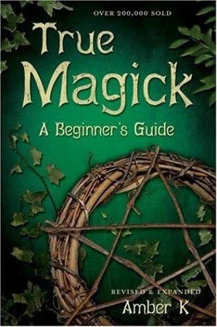 True Magick: A Beginner's Guide