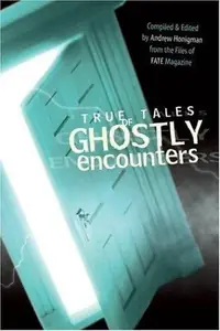 True Tales of Ghostly Encounters — photo 2