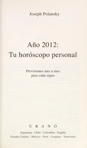 Tu Horoscopo Personal: Previsiones Mes A Mes Para Cada Signo = Your Personal Horoscope (2012) Polansky, Joseph