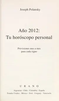 Tu Horoscopo Personal: Previsiones Mes A Mes Para Cada Signo = Your Personal Horoscope (2012) Polansky, Joseph — photo 2
