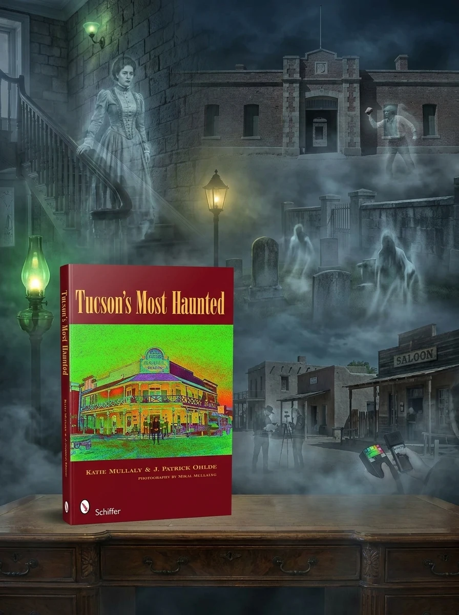 Tucson's Most Haunted