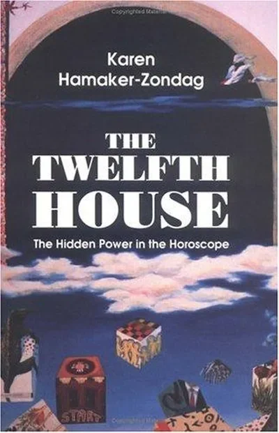 Twelfth House: The Hidden Power in the Horoscope — dewey-133
