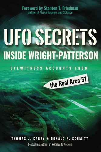 UFO Secrets Inside Wright-Patterson: Eyewitness Accounts from the Real Area 51 — photo 3